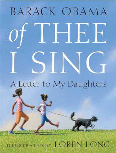 Imagen de archivo de Of Thee I Sing: A Letter to My Daughters a la venta por Gulf Coast Books