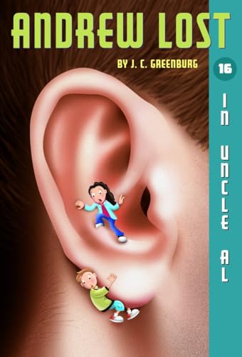 Andrew Lost #16: In Uncle Al (9780375835650) by Greenburg, J. C.