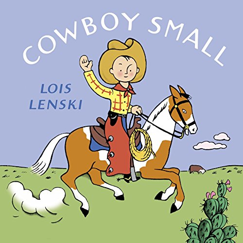 Beispielbild fr Cowboy Small (Lois Lenski Books) zum Verkauf von SecondSale