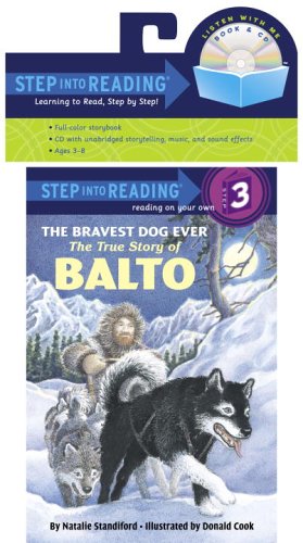 Imagen de archivo de The Bravest Dog Ever: The True Story of Balto [With CD] a la venta por ThriftBooks-Dallas