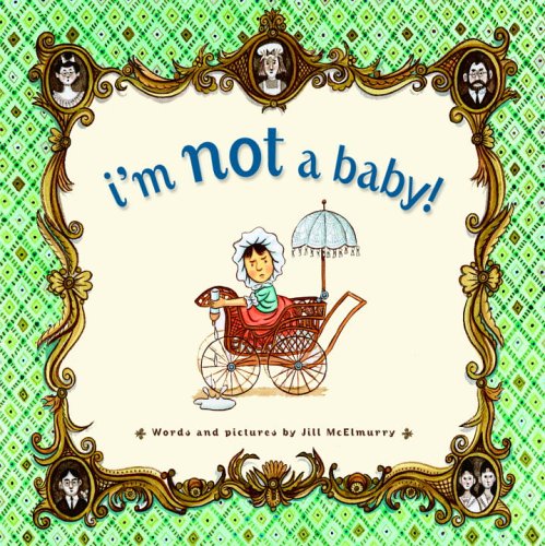 Imagen de archivo de I'm Not a Baby! a la venta por Better World Books: West