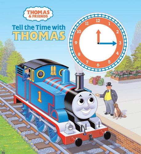 Beispielbild fr Tell the Time with Thomas (Thomas & Friends) zum Verkauf von Gulf Coast Books