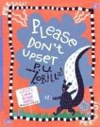 Stock image for Please Don't Upset P. U. Zorilla for sale by Better World Books: West