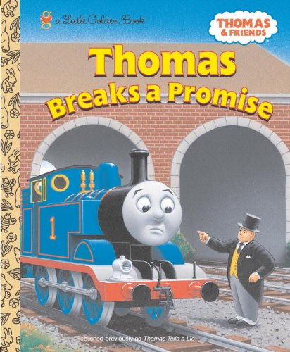 Beispielbild fr Thomas Breaks a Promise (Thomas & Friends) (Little Golden Book) zum Verkauf von SecondSale