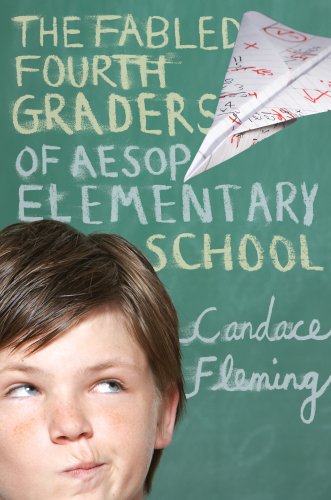 Stock image for The Fabled Fourth Graders of Aesop Elementary School for sale by SecondSale