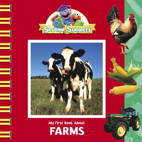 9780375836848: My First Book About Farms (Sesame Subjects)