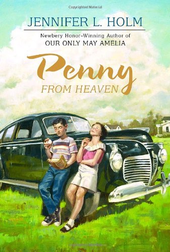 Beispielbild fr Penny from Heaven (Newbery Honor Book) zum Verkauf von Wonder Book
