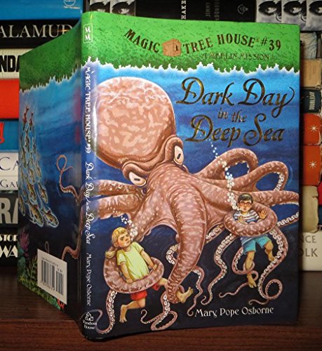 Dark Day in the Deep Sea (Magic Tree House, No. 39)