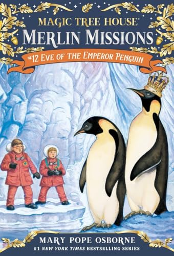 9780375837340: Eve of the Emperor Penguin: 12 (Magic Tree House (R) Merlin Mission)