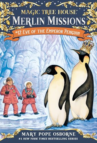 9780375837340: Eve of the Emperor Penguin: 12 (Magic Tree House (R) Merlin Mission)