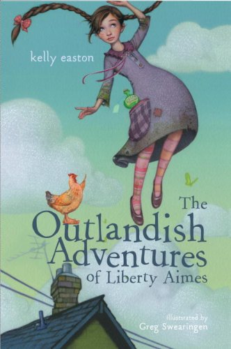 Stock image for The Outlandish Adventures of Liberty Aimes for sale by SecondSale