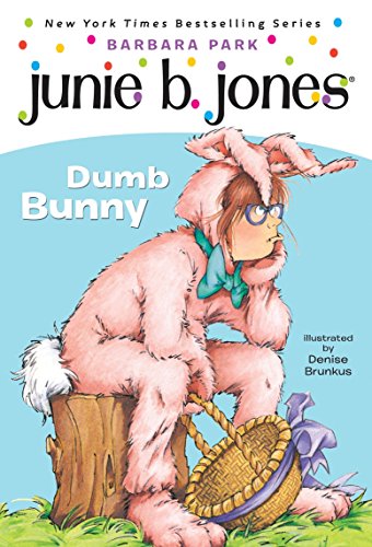 Imagen de archivo de Junie B., First Grader: Dumb Bunny (Book 27) a la venta por Montclair Book Center
