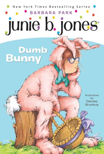 9780375838101: Junie B., First Grader: Dumb Bunny (Book 27)