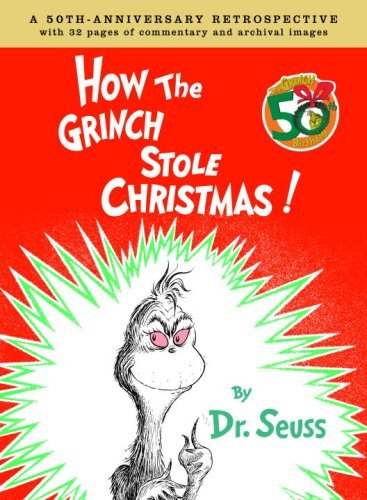 Imagen de archivo de How the Grinch Stole Christmas: A 50th Anniversary Retrospective a la venta por Ergodebooks
