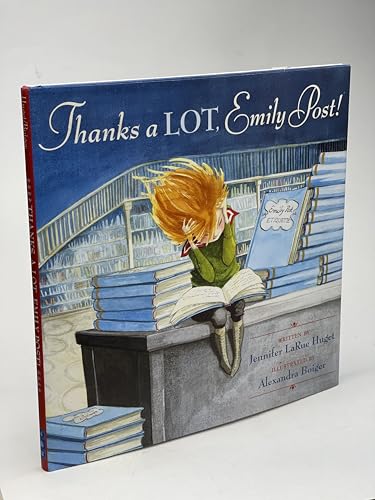 Imagen de archivo de Thanks a Lot, Emily Post! a la venta por Better World Books: West