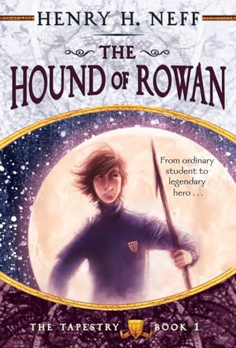 9780375838958: The Hound of Rowan: Book One of The Tapestry: 1