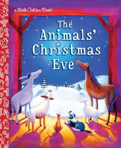 Stock image for The Animals' Christmas Eve: A Christmas Nativity Book for Kids (Little Golden Book) for sale by MusicMagpie