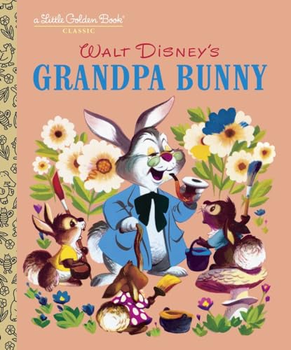 9780375839306: Walt Disney's Grandpa Bunny