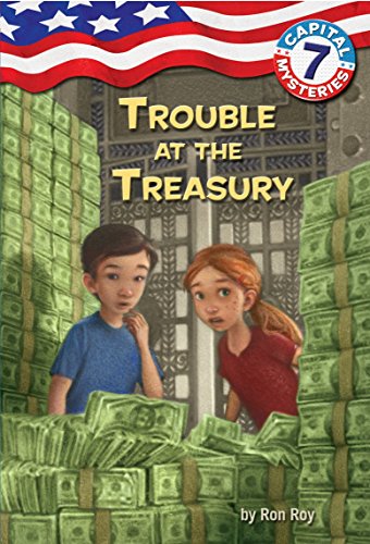 Stock image for Capital Mysteries #7: Trouble at the Treasury for sale by SecondSale