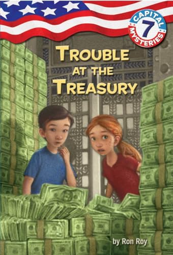 Stock image for Capital Mysteries #7: Trouble at the Treasury for sale by SecondSale