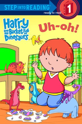 Beispielbild fr Harry and His Bucket Full of Dinosaurs Uh-Oh! (Step into Reading) zum Verkauf von SecondSale