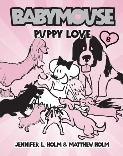 Beispielbild fr Babymouse #8: Puppy Love zum Verkauf von Better World Books