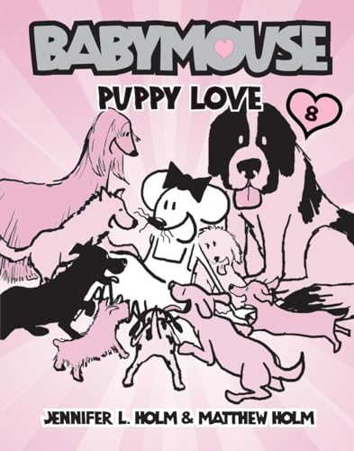 Stock image for Babymouse #8: Puppy Love for sale by Better World Books: West