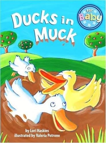 Imagen de archivo de Ducks in Muck (For Baby Board Books) a la venta por Zoom Books Company