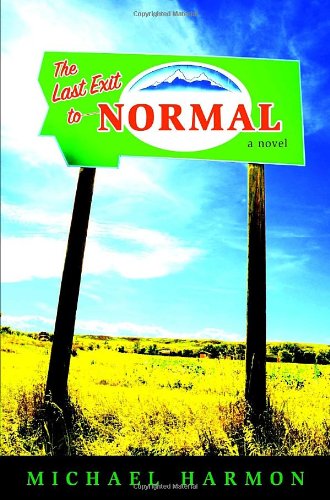 Beispielbild fr The Last Exit to Normal zum Verkauf von Better World Books