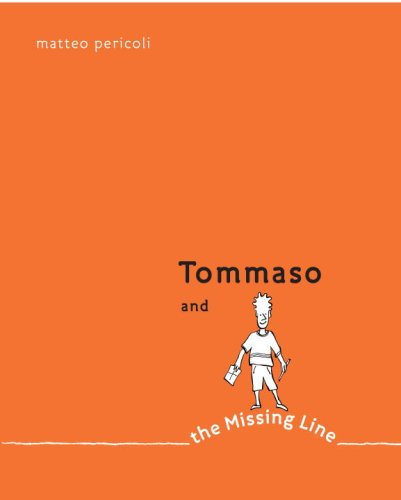 Beispielbild fr Tommaso and the Missing Line zum Verkauf von Half Price Books Inc.