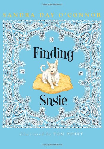 Finding Susie (9780375841033) by O'Connor, Sandra Day