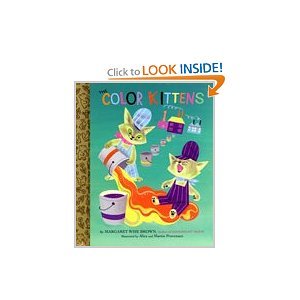 9780375841309: The Color Kittens (A Little Golden Book)