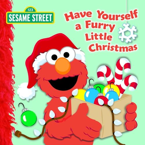 Imagen de archivo de Have Yourself a Furry Little Christmas (Sesame Street) a la venta por SecondSale