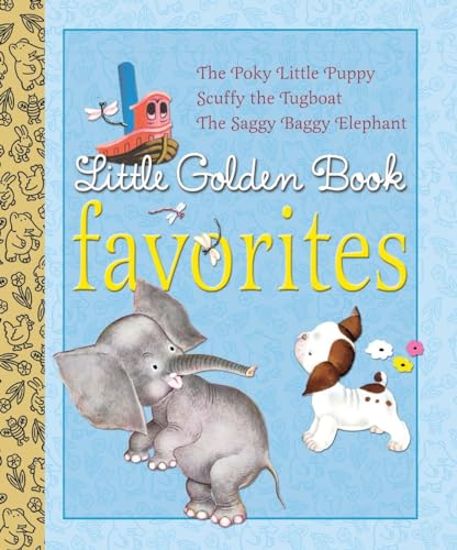 9780375842153: Little Golden Book Favorites #1: The Poky Little Puppy, Scuffy the Tugboat, the Saggy Baggy Elephant