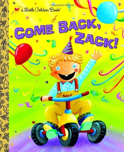 Beispielbild fr Come Back, Zack! zum Verkauf von Better World Books