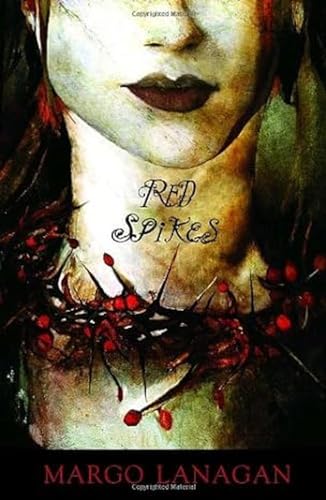 Red Spikes (9780375843204) by Lanagan, Margo