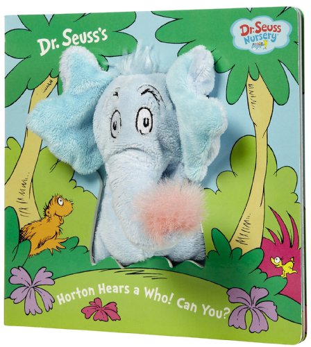 Stock image for Dr. Seuss's Horton Hears a Who! Can You? (Dr. Seuss Nursery Collection) for sale by Irish Booksellers