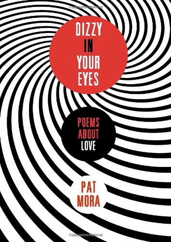 Dizzy in Your Eyes: Poems about Love