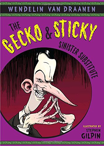 9780375843785: The Gecko and Sticky: Sinister Substitute