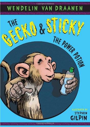 9780375843792: The Gecko and Sticky: The Power Potion