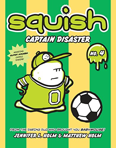 9780375843921: Squish #4: Captain Disaster