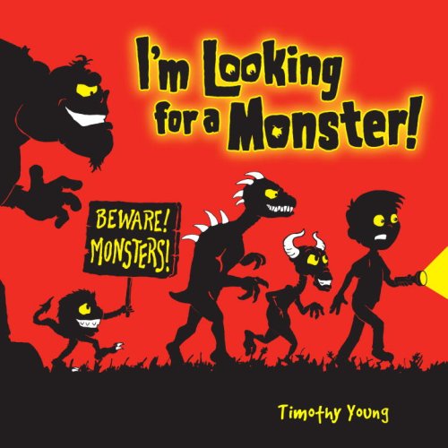 Stock image for I'm Looking for a Monster! for sale by Better World Books: West