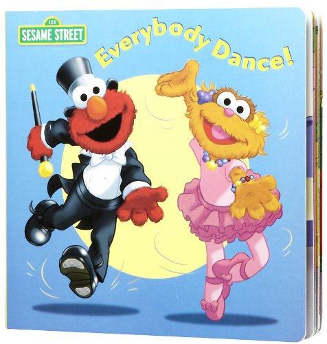 9780375844300: Everybody Dance! (Sesame Street)