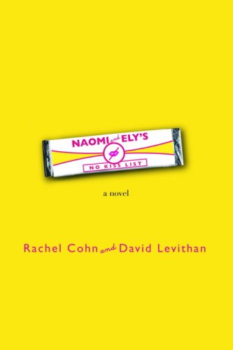 9780375844409: Naomi and Ely's No Kiss List