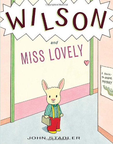 Imagen de archivo de Wilson and Miss Lovely: A Back-to-School Mystery a la venta por Wonder Book