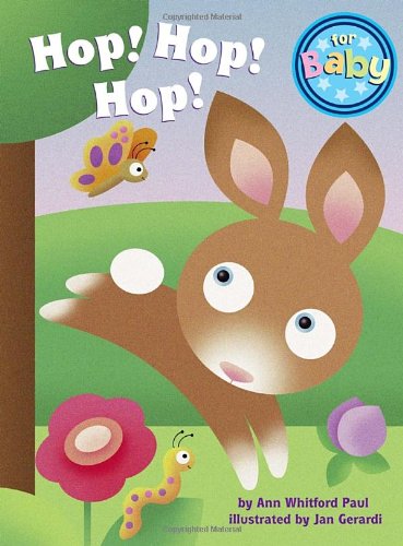 Beispielbild fr Hop! Hop! Hop! (For Baby Board Books) zum Verkauf von Ebooksweb