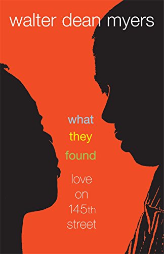 9780375845451: What They Found: Love on 145th Street