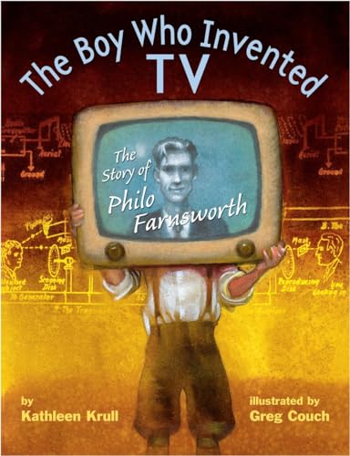 Beispielbild fr The Boy Who Invented TV: The Story of Philo Farnsworth zum Verkauf von SecondSale