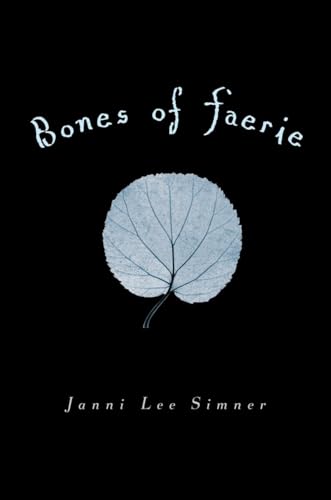 9780375845659: Bones of Faerie: Book 1