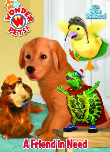 Stock image for A Friend in Need (Hologramatic Sticker Book) Wonder Pets for sale by ZBK Books